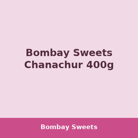 Bombay Sweets Chanachur 400g